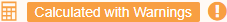 Calculated-with-Warnings.PNG
